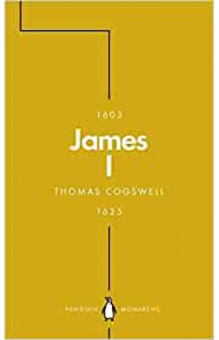 James I (Penguin Monarchs)